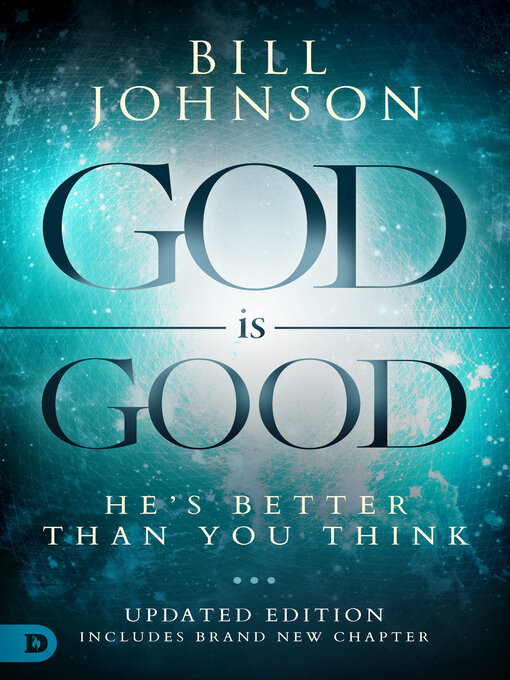 Title details for God is Good by Bill Johnson - Available